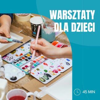 Kreatywne warsztaty dla dzieci w Lisiej Pace
